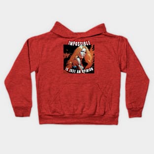 Impossible is just an opinion (blond redhead) Kids Hoodie